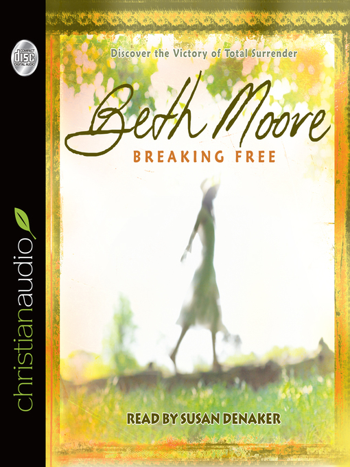 Title details for Breaking Free by Beth Moore - Wait list
